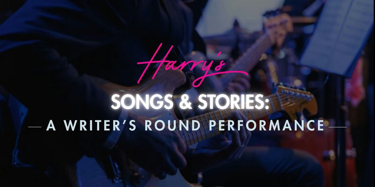 Songs & Stories: A Writer’s Round Performance at Harry’s, 31 July | Event in Richmond | AllEvents