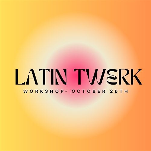 LATIN TWERK WORKSHOP, 20 October | Event in Berlin | AllEvents