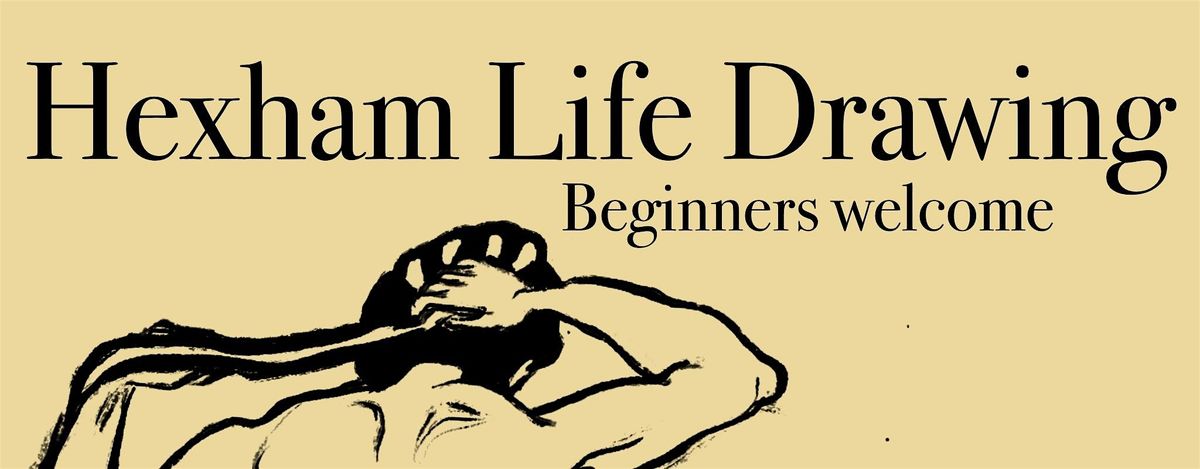 Hexham Life Drawing - Nude Model, 29 May | Event in Hexham | AllEvents