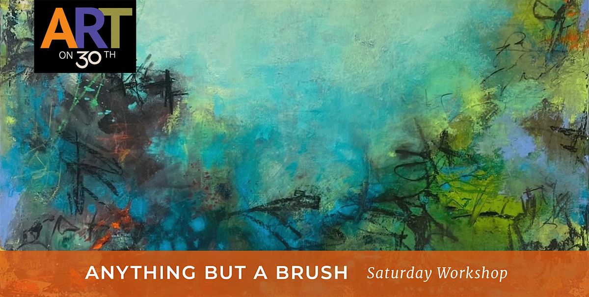 Anything But A Brush Workshop with JoAnne Redfern, 17 May | Event in San Diego | AllEvents