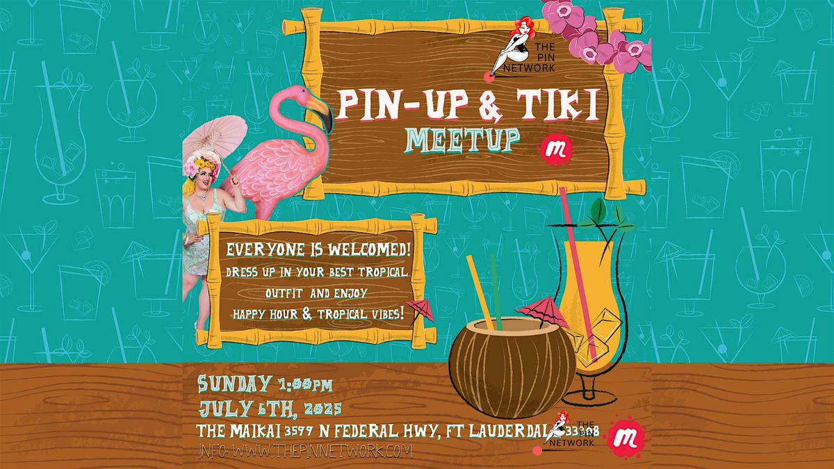 Pin-up & Tiki Meetup at the Mai-Kai!, 6 July | Event in Fort Lauderdale | AllEvents