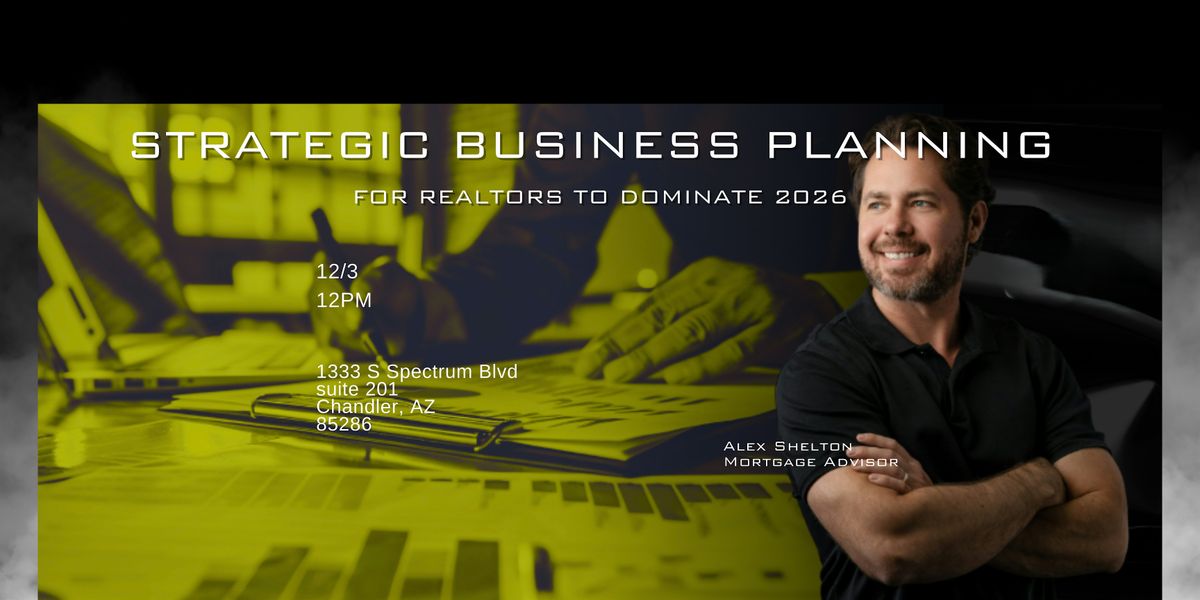 Strategic Business Planning for Realtors to Dominate 2026, 3 December | Event in Chandler | AllEvents