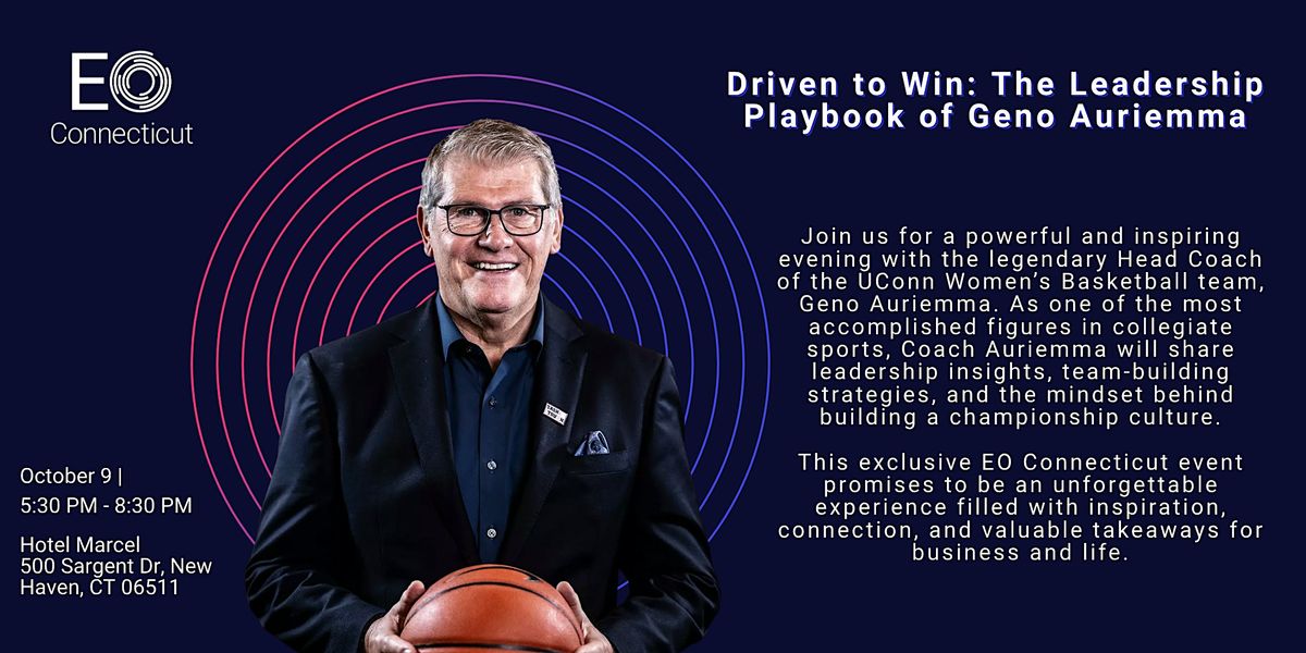 Driven to Win: The Leadership Playbook of Geno Auriemma, 9 October | Event in New Haven | AllEvents