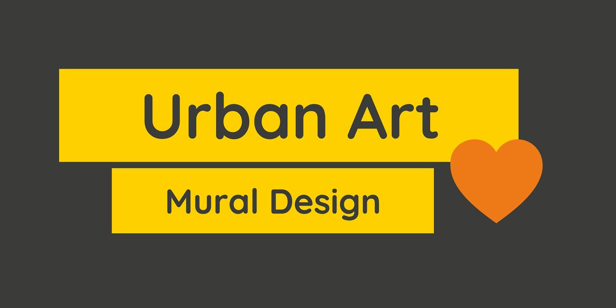 Urban Art – Mural Design (Age 3+ and Families)