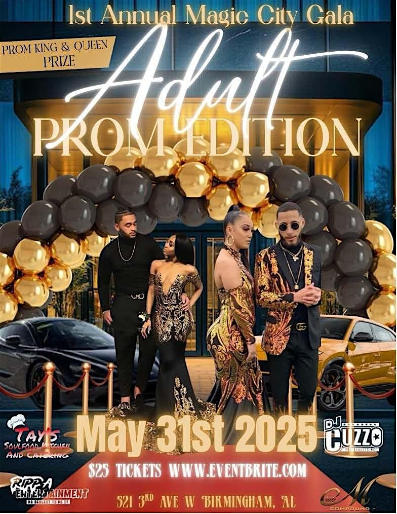 1st Annual Magic City Gala "Adult Prom Edition", 31 May | Event in Birmingham | AllEvents