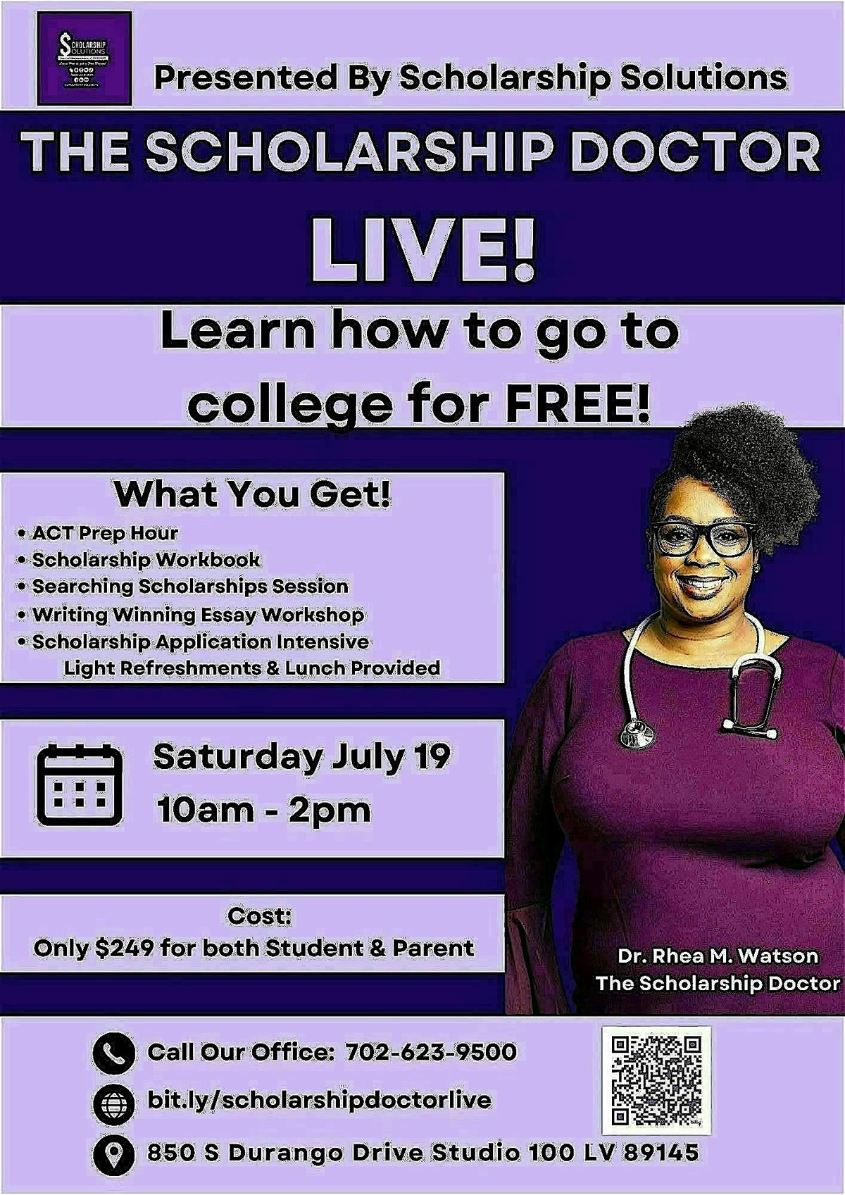 The Scholarship Doctor LIVE!  Learn how to go to college for FREE!, 19 July | Event in Las Vegas | AllEvents