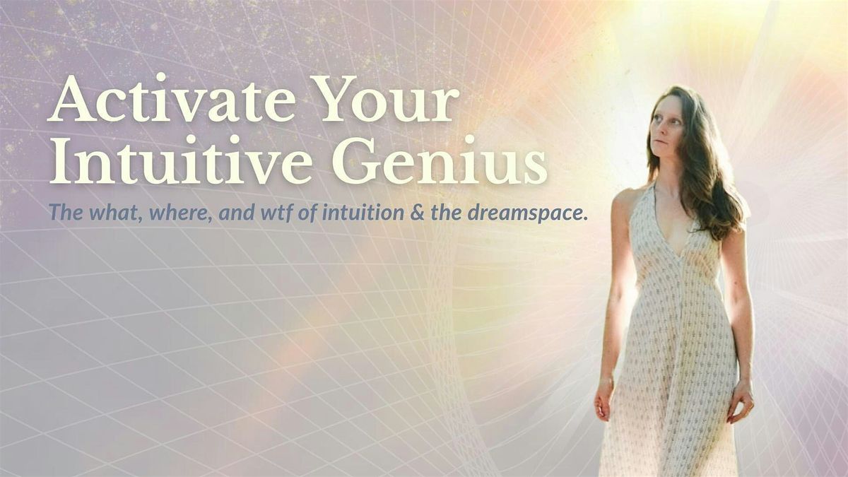 Activate Your Intuitive Genius, 8 February | Event in Austin | AllEvents