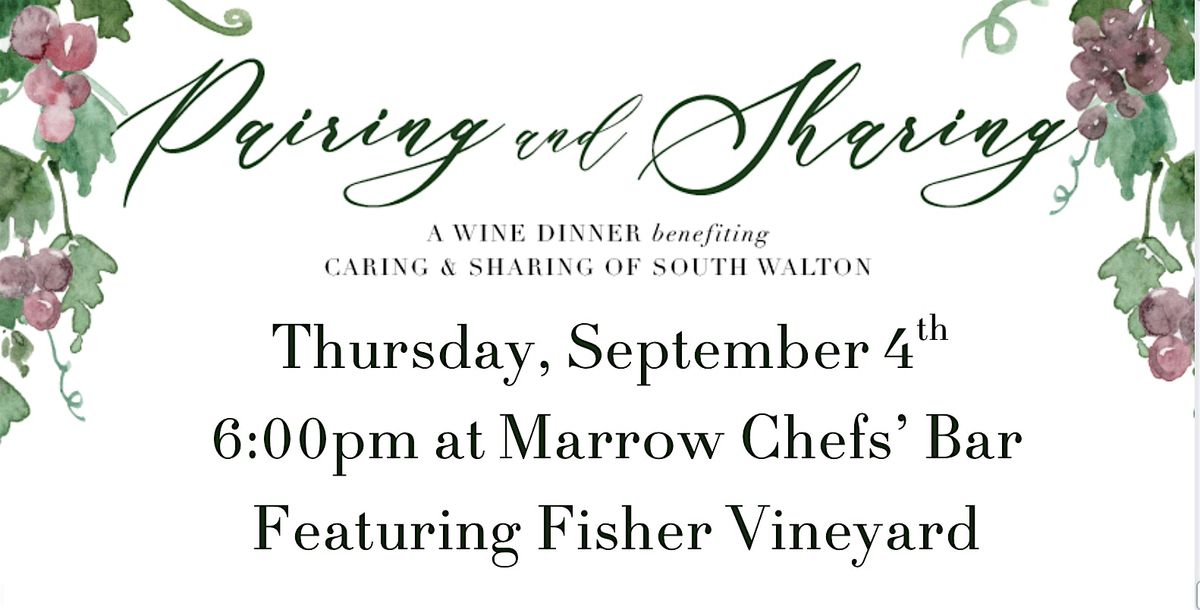 Paring & Sharing Wine Dinner Benefiting Caring & Sharing of South Walton, 4 September | Event in Santa Rosa Beach