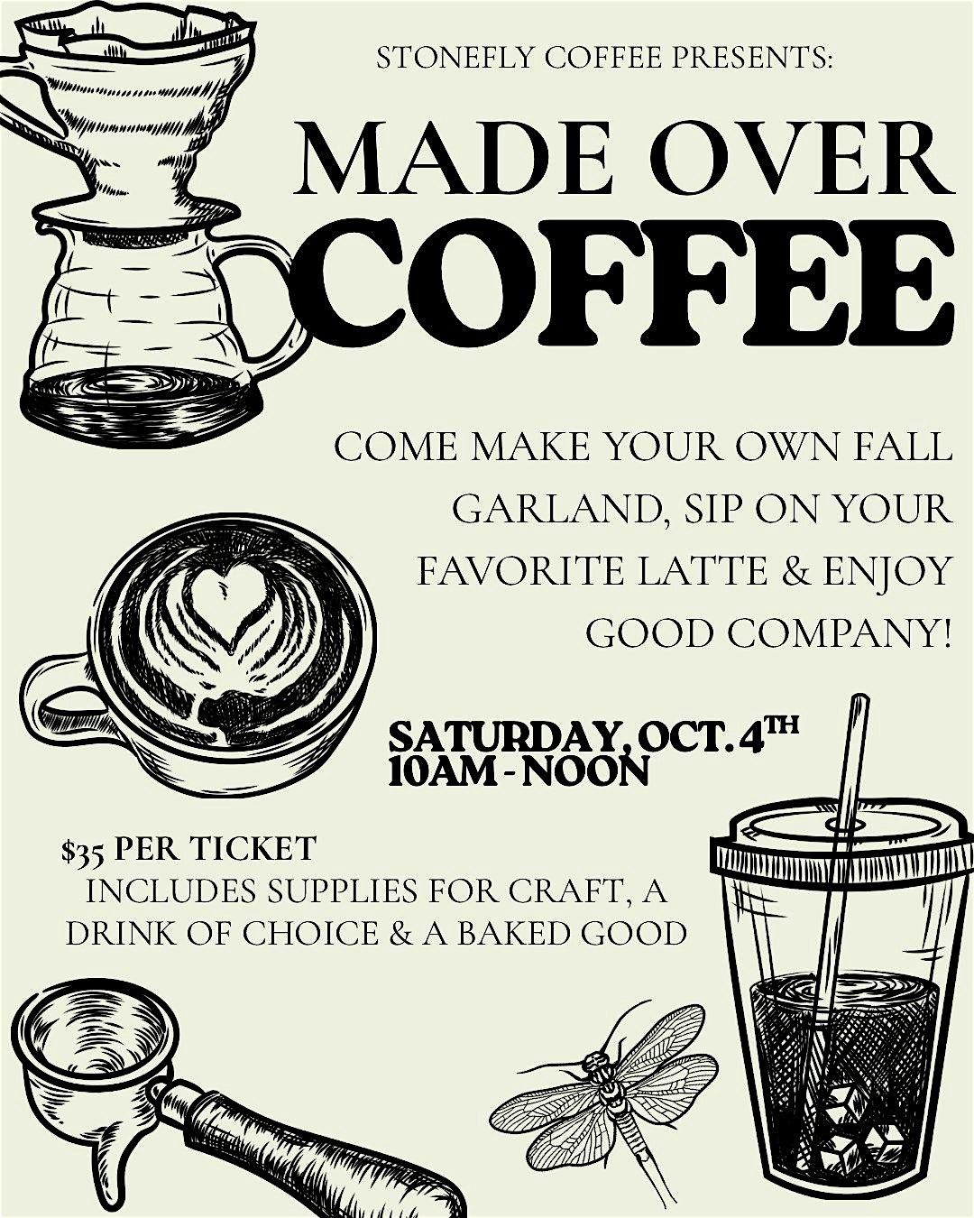 Made Over Coffee, 4 October | Event in Rosman | AllEvents