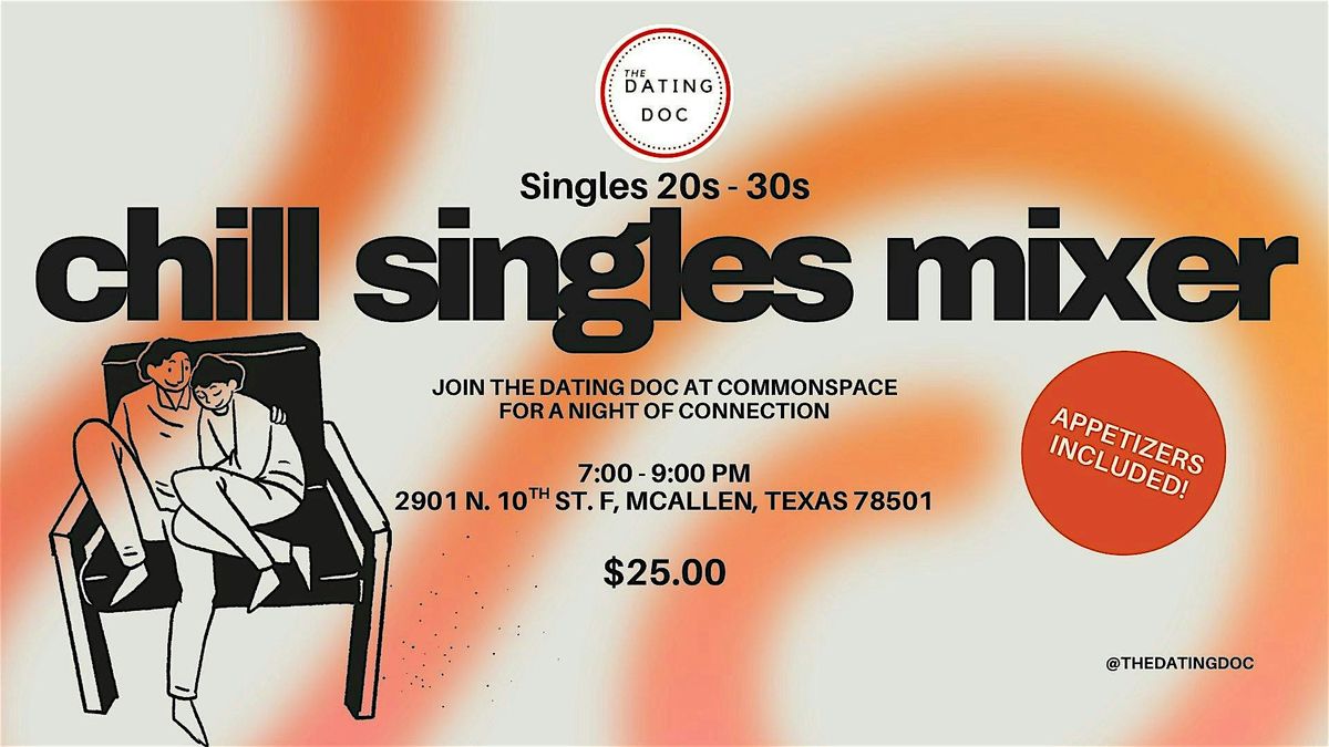 McAllen Chill Singles Mixer (Ages: 20s-30s), 27 June | Event in McAllen | AllEvents