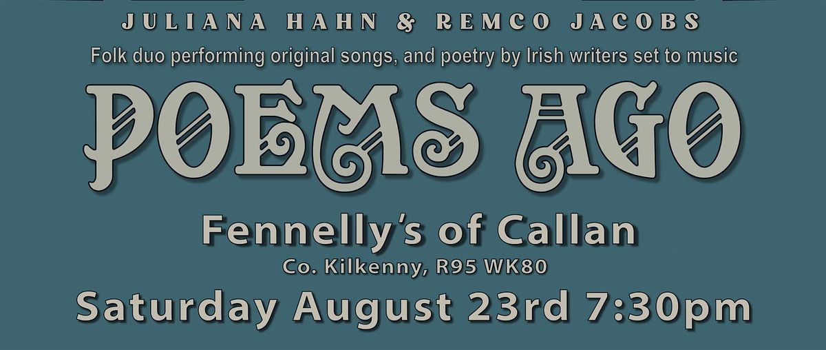 Poems Ago at Fennelly's of Callan, 23 August | Event in Callan | AllEvents