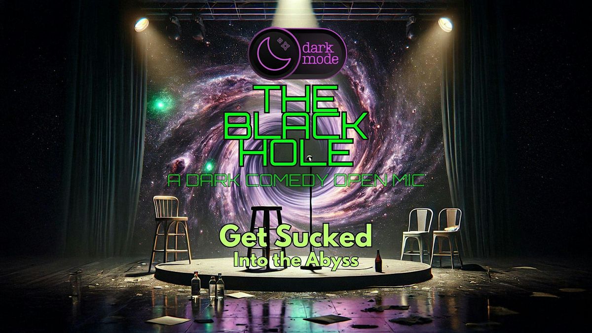 Dark Mode: Black Hole Open Mic | Event in Berlin | AllEvents