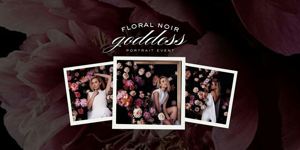Floral Noir Goddess Portraits by Houston Studio ®, 22 August | Event in Humble | AllEvents