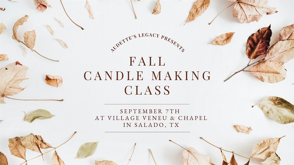 Fall Into Candle Making at Village Venue – A Cozy DIY Candle Class, 7 September | Event in Salado | AllEvents