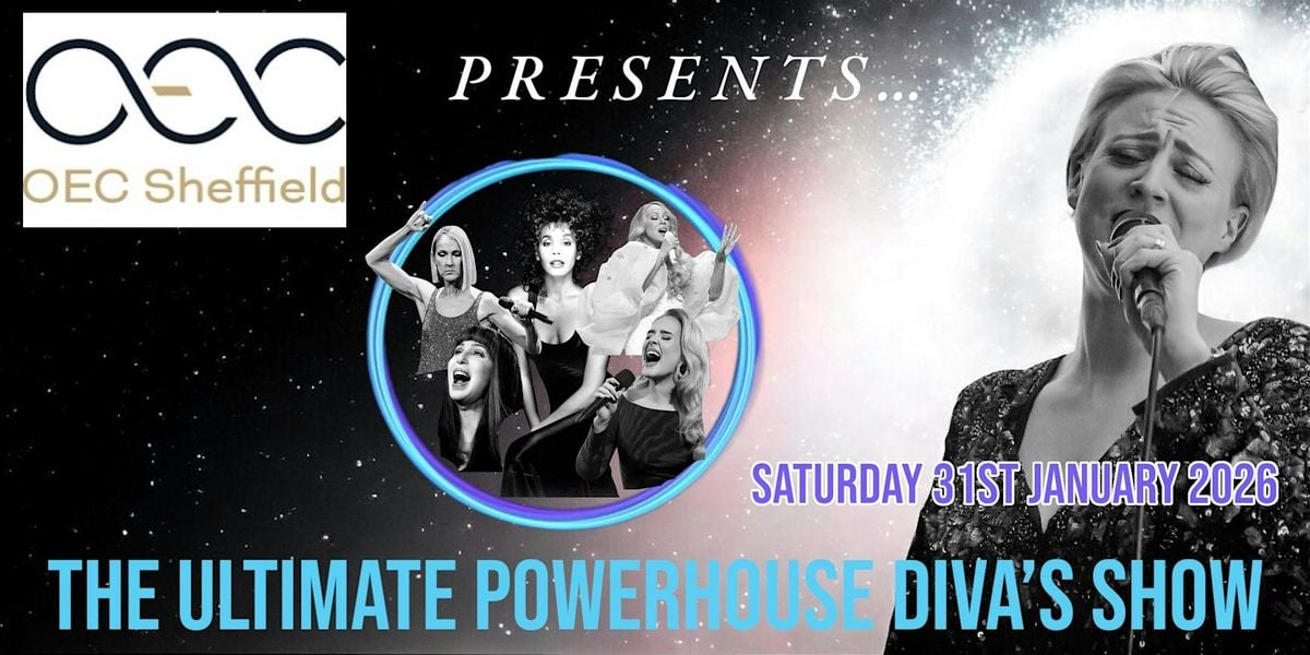 The Ultimate Powerhouse Diva's Show, 31 January | Event in Sheffield | AllEvents