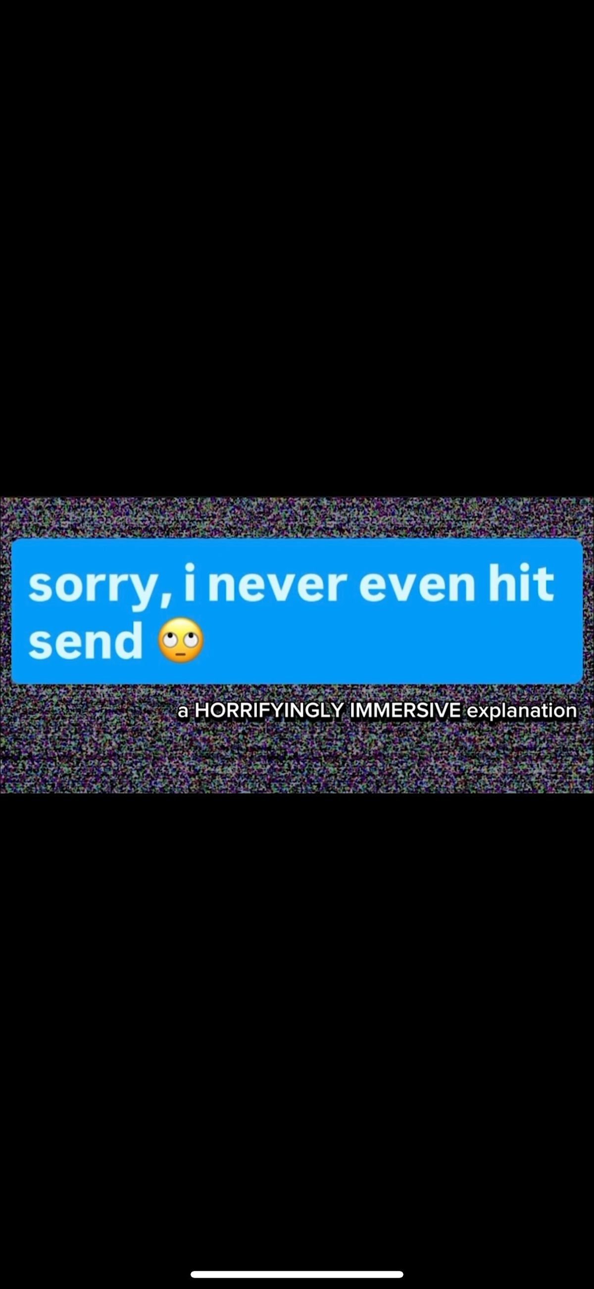 “sorry, i never even hit send ”  a horrifyingly immersive explanation., 1 November | Event in Baltimore