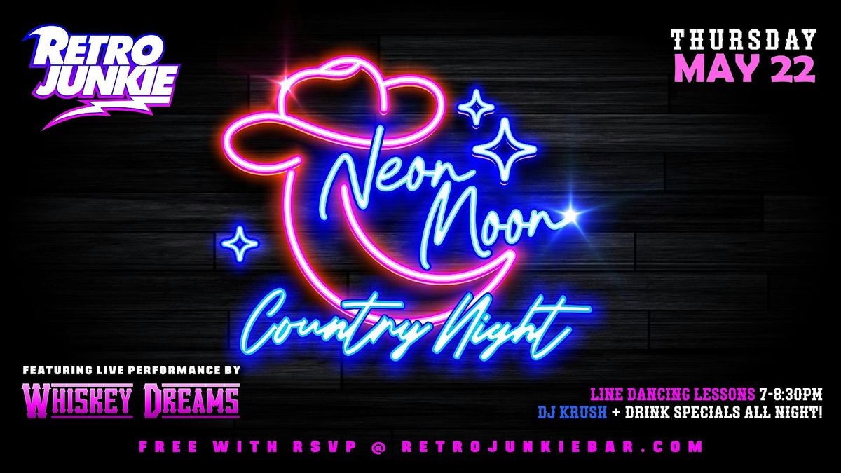 NEON MOON w/ WHISKEY DREAMS... Live Music, Line-Dancing, DJ + More!, 22 May | Event in Walnut Creek | AllEvents