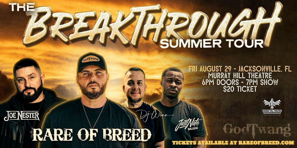 Rare Of Breed "The Breakthrough Tour" With Joe Nester, Just Nate  DJ Winn, 29 August | Event in Jacksonville