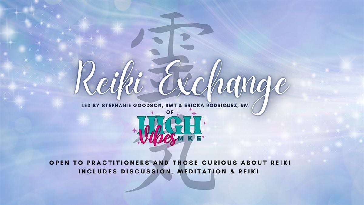 Reiki Exchange- Open to the Public | Event in Milwaukee | AllEvents