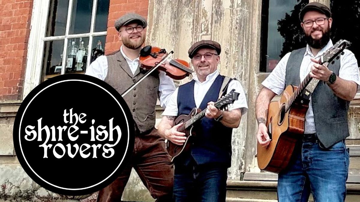 🎟 FREE TICKET OFFER! The Shire-ish Rovers, 27 June | Event in Shrewsbury | AllEvents