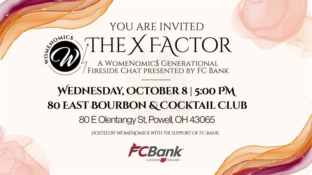The X Factor: A WomeNomic$ Generational Fireside Chat presented by FC Bank, 8 October | Event in Powell | AllEvents