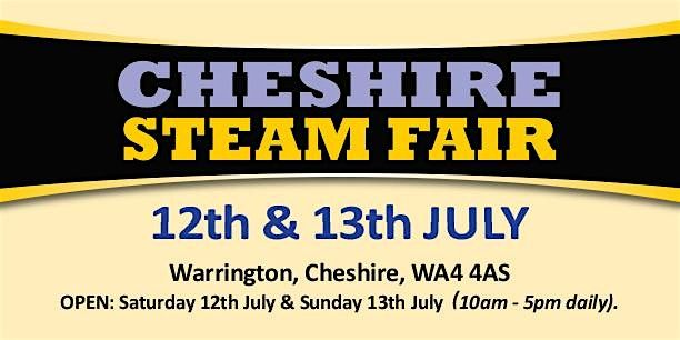 Cheshire Steam Fair 2025 - Admission Tickets, 12 July | Event in Warrington | AllEvents
