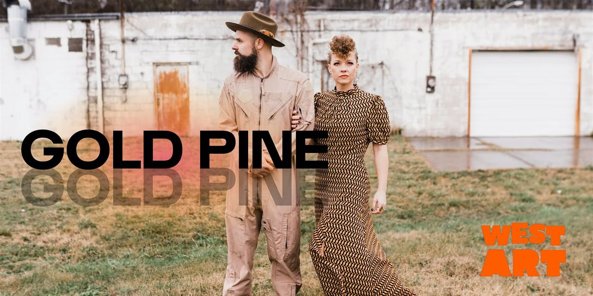 West Art Welcomes Goldpine w/ special guest Tess Becket, 24 August | Event in Lancaster | AllEvents