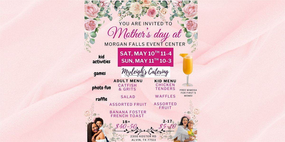 Mothers Day at Morgan Falls Event Center, 10 May | Event in Alvin | AllEvents