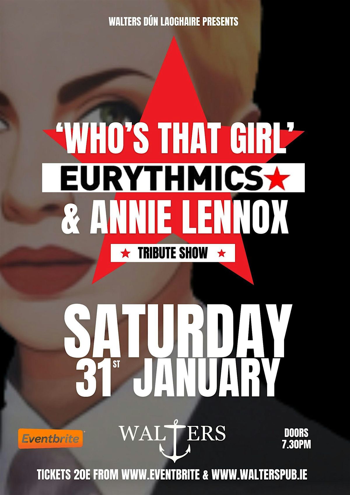'Who's That Girl' - Eurythmics & Annie Lennox Experience - Live at Walters, 31 January | Event in Dublin