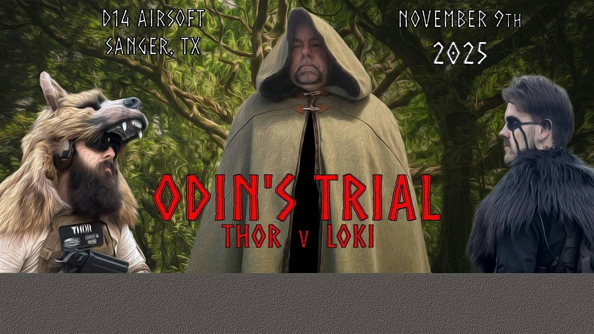 Odin's Trial : Thor V Loki, 9 November | Event in Sanger | AllEvents