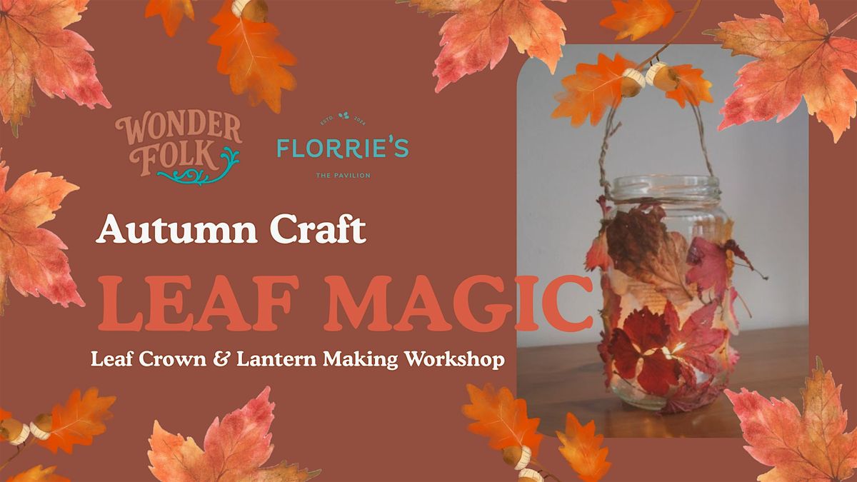 Autumn Crafts: Leaf Magic (11am), 25 October | Event in Redhill | AllEvents