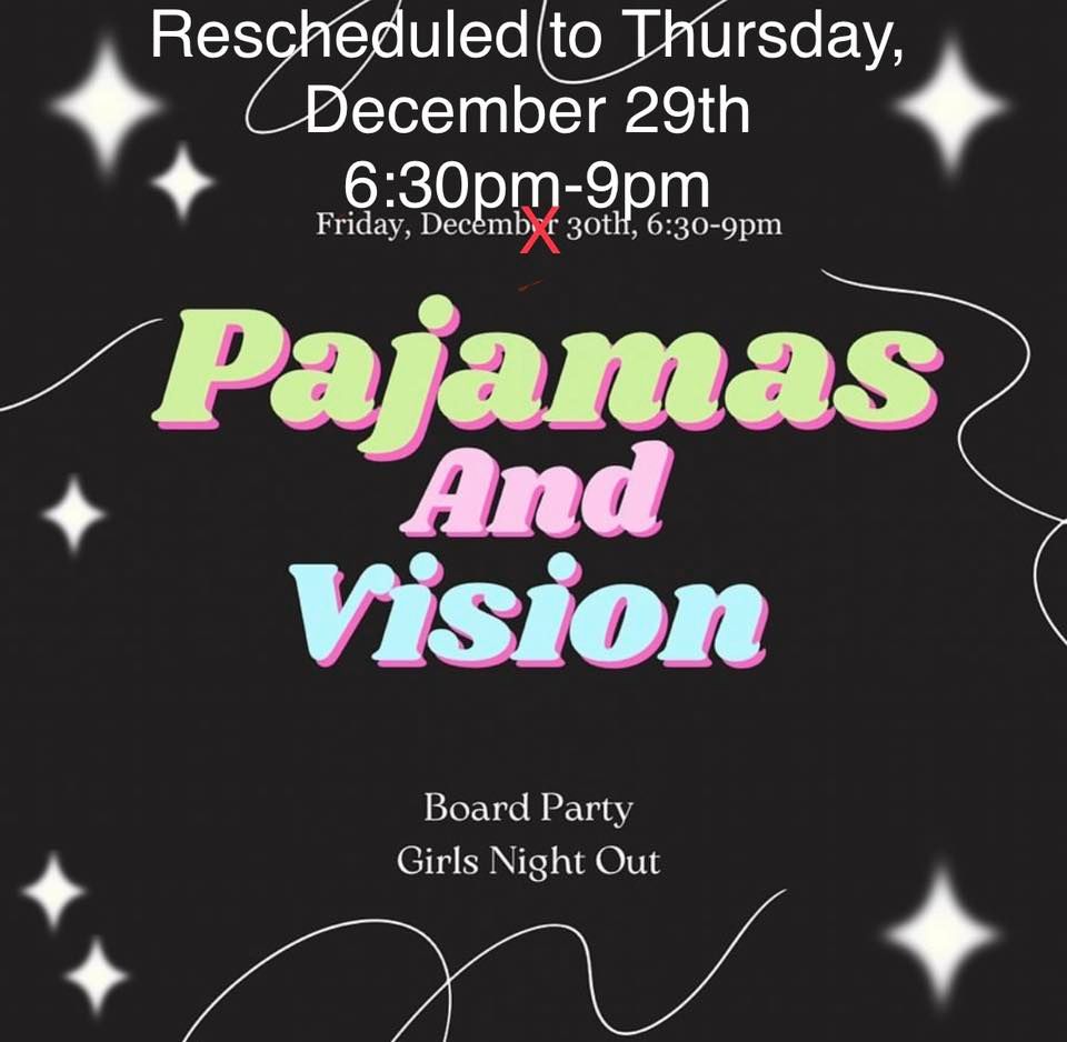 Pajamas and Vision Board Party Girls Night Out, 1305 N Willow Ave