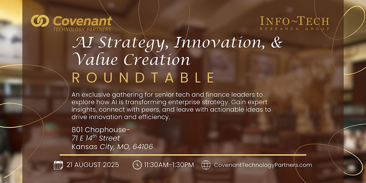 AI Strategy, Innovation, and Value Creation Roundtable, 21 August | Event in Kansas City | AllEvents