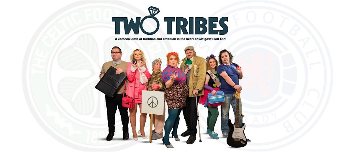 TWO TRIBES  by Our Time Productions, 13 February | Event in Dunoon | AllEvents