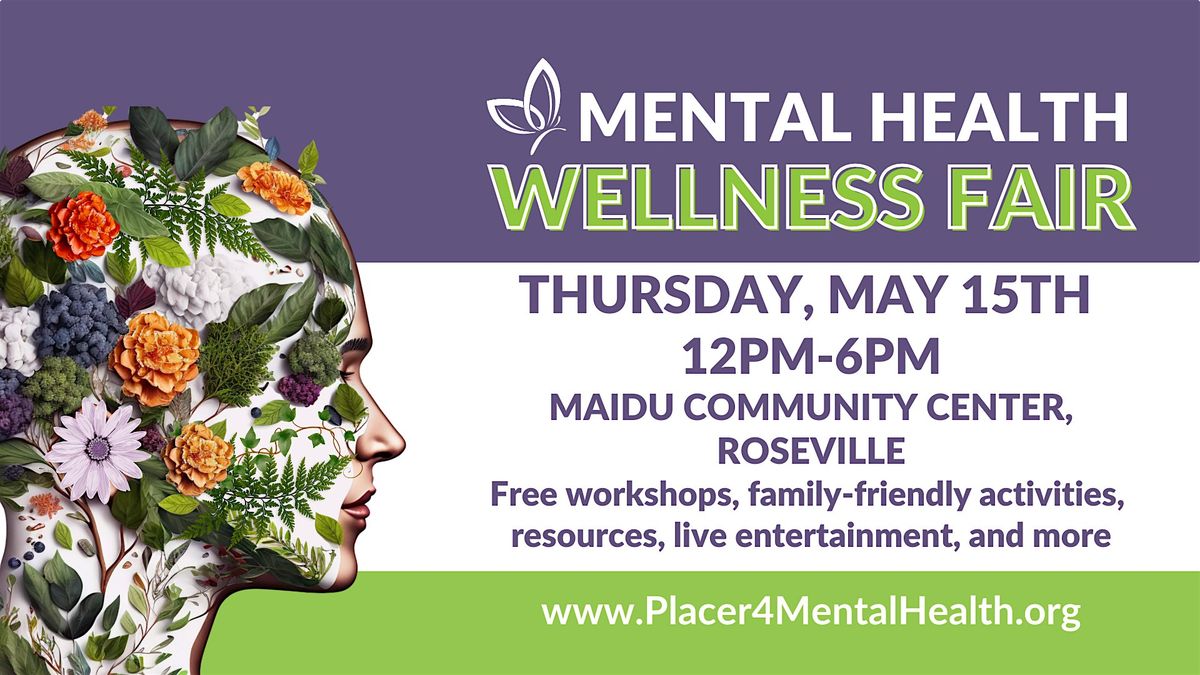 Placer County Mental Health Wellness Fair, 15 May | Event in Roseville | AllEvents
