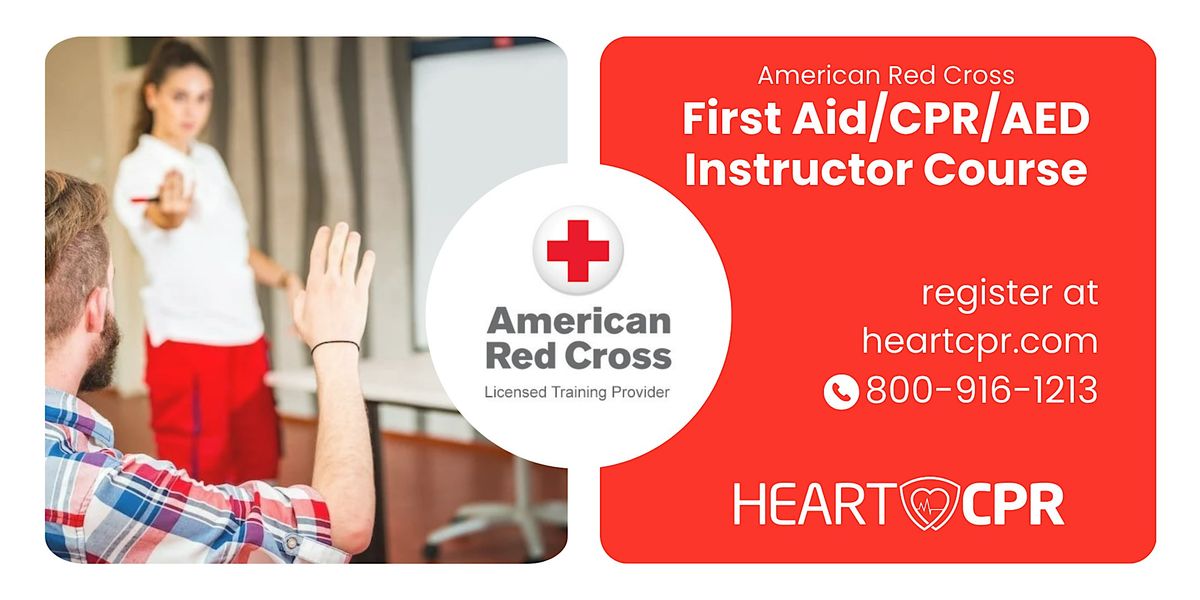 First Aid/CPR/AED Instructor Class  – Red Cross | Orange, CA, 12 August | Event in Orange | AllEvents