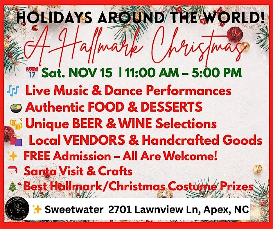 Holidays Around the World- A Hallmark Christmas - Free Admission, 15 November | Event in Apex | AllEvents