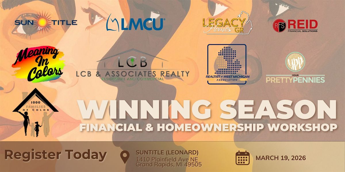 Winning season Financial & Homeownership workshop (Greek Unity), 19 March | Event in Grand Rapids | AllEvents