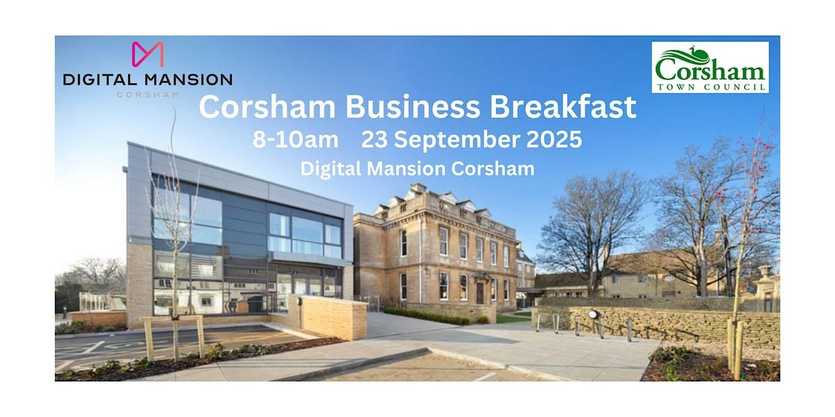 CORSHAM BUSINESS BREAKFAST | Event in Corsham | AllEvents