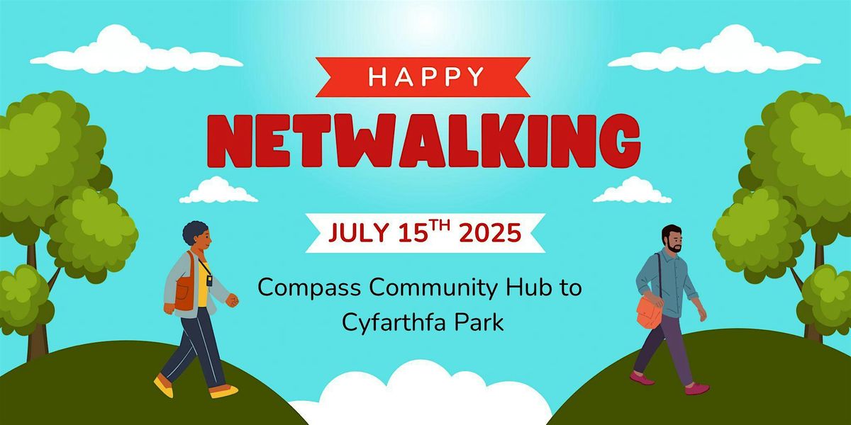 Netwalking, 15 July | Event in Merthyr Tydfil | AllEvents