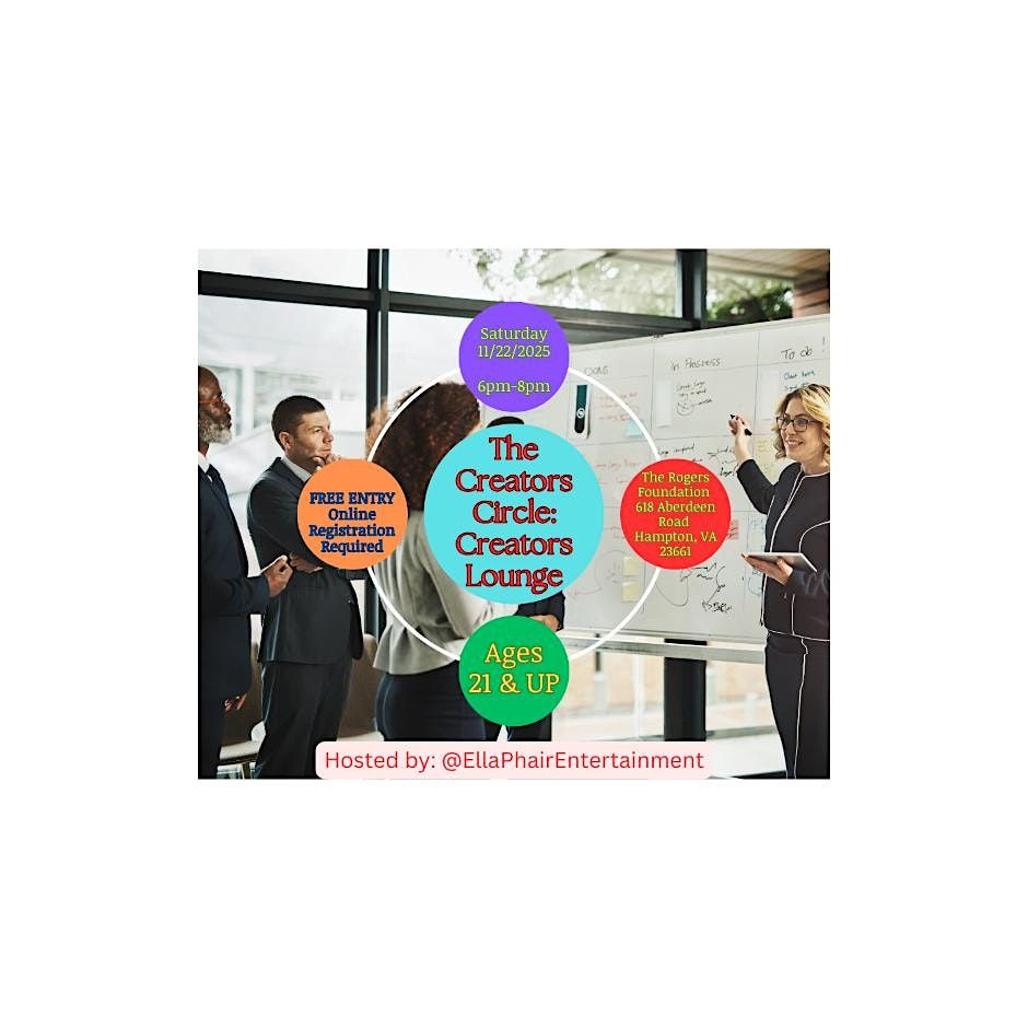 The Creators Circle: Creators Lounge, 22 November | Event in Hampton | AllEvents