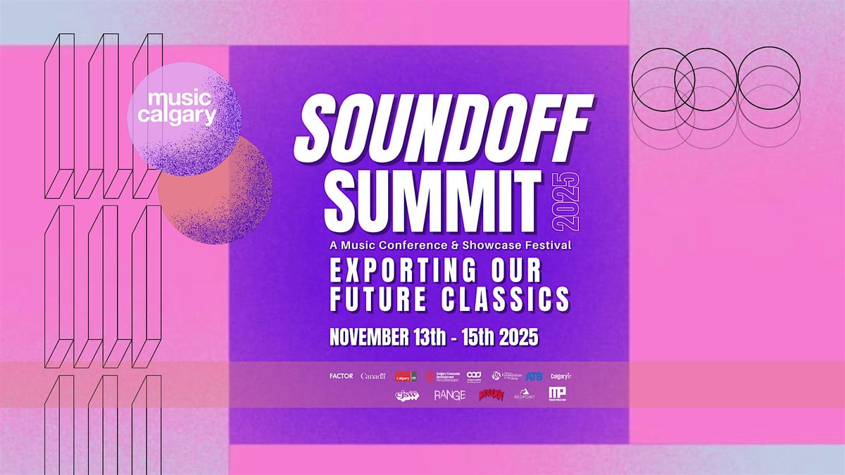 SoundOff Summit 2025 - Conference & All Access Passes, 13 November | Event in Calgary | AllEvents