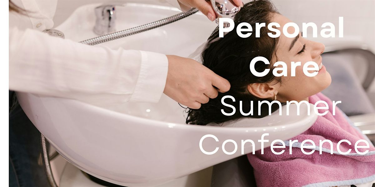 Personal Care  Summer Conference, 13 June | Event in Sandy | AllEvents