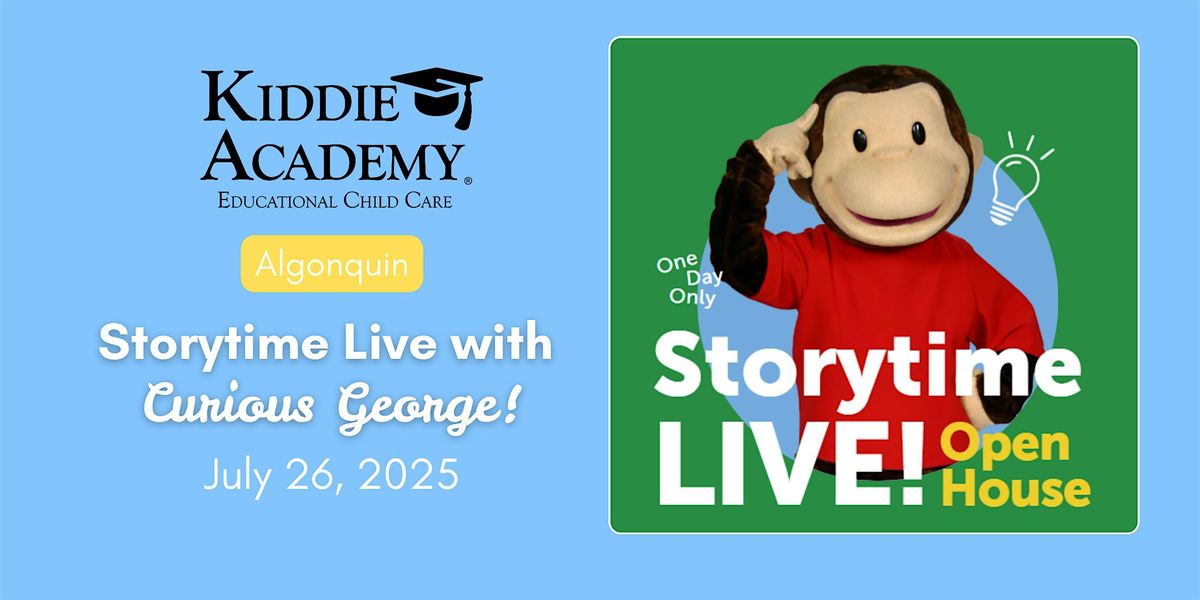 FREE Storytime LIVE! event with Curious George in Algonquin, 26 July | Event in Algonquin | AllEvents