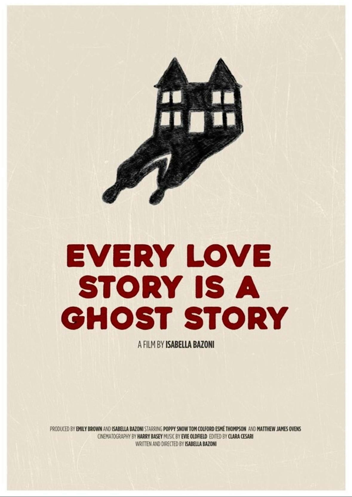 Premiere for 'Every Love Story is a Ghost Story' + Q&A Networking, 8 July | Event in London | AllEvents