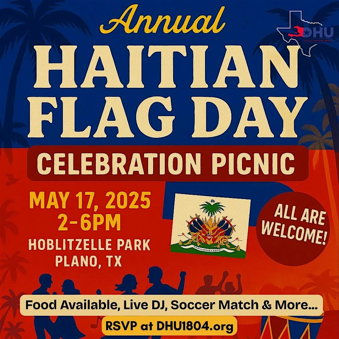 DHU Haitian Flag Day Picnic, 17 May | Event in Plano | AllEvents
