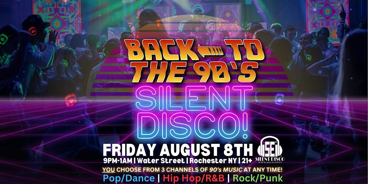 Back To The 90's Silent Disco, 8 August | Event in Rochester | AllEvents