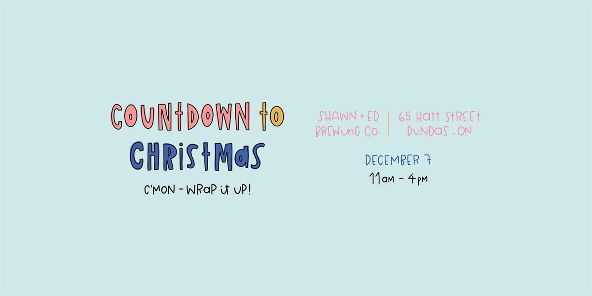 Countdown to Christmas, 7 December | Event in Hamilton | AllEvents