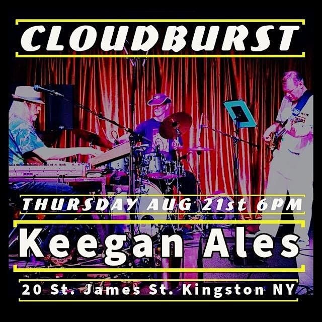 Cloudburst at Keegan Ales, 21 August | Event in Kingston | AllEvents