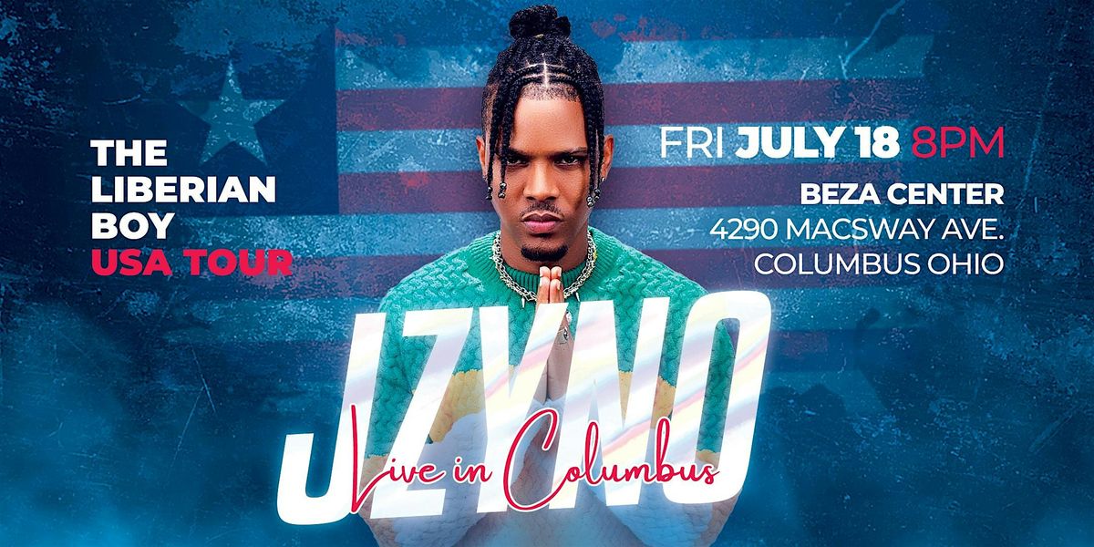JZYNO LIVE IN COLUMBUS | AFROBEAT CONCERT, 18 July | Event in Columbus | AllEvents